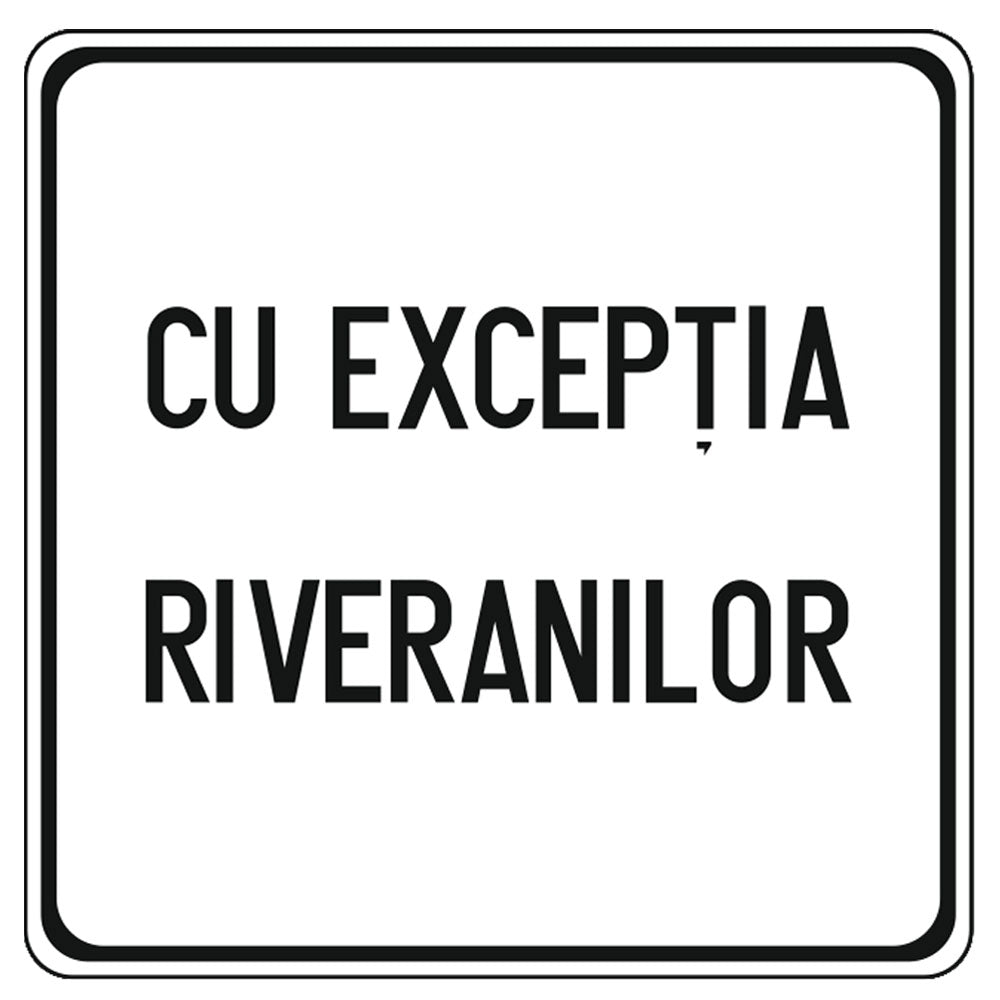 Cu exceptia riveranilor